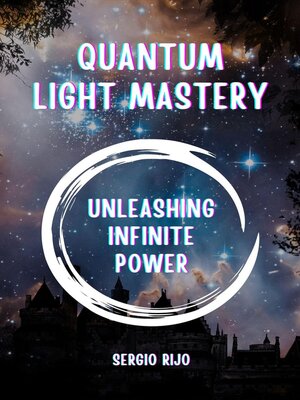 cover image of Quantum Light Mastery